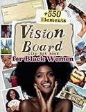 Vision Board Clip Art Book For Black Women: Create Powerful Vision Boards From +350 Pictures And Words For Manifestation Board And The Law Of ... ) cartas al universo, dream boards supplies