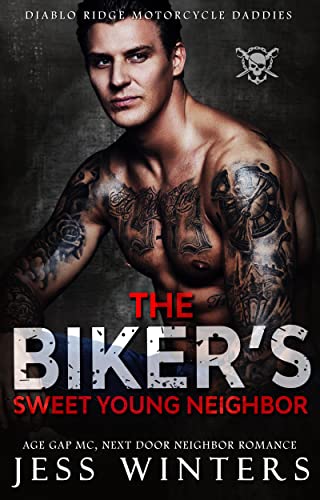 The Biker's Sweet Young Neighbor book cover