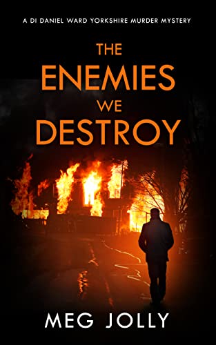 The Enemies We Destroy book cover