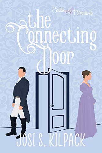 The Connecting Door (By: Josi S. Kilpack) cover