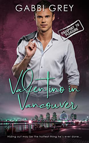 Valentino in Vancouver (By: Gabbi Grey) cover