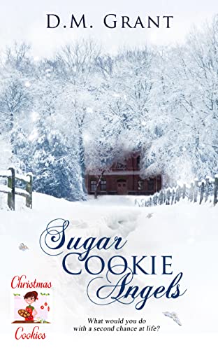 Sugar Cookie Angels (By: D.M. Grant) cover