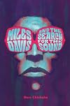Miles Davis and the Search for the Sound