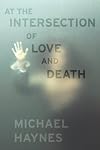 At the Intersection of Love and Death