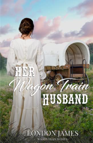 Her Wagon Train Husband book cover
