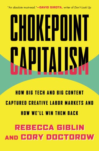 Chokepoint Capitalism (With: Rebecca Giblin) cover