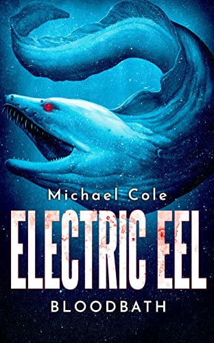 Electric Eel: Bloodbath book cover