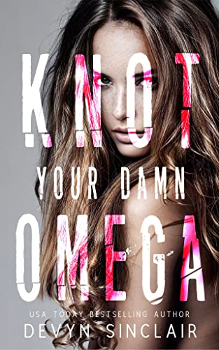 Knot Your Damn Omega cover