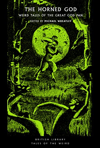 The Horned God: Weird Tales of the Great God Pan book cover
