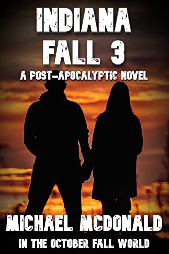 Indiana Fall 3 (By: Karen McDonald,LA Bayles,Michael McDonald) cover