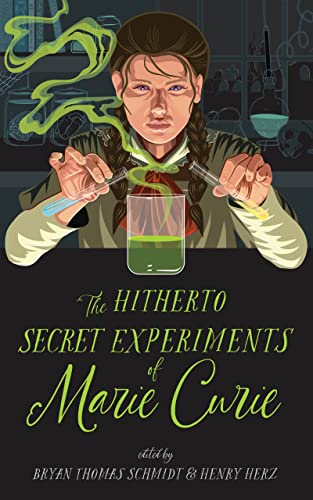 The Hitherto Secret Experiments of Marie Curie book cover