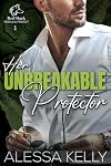 Her Unbreakable Protector: A Rescue & Protect Romance Suspense Novel (Red Mark Rescue & Protect Book 1)