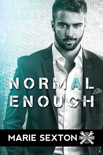 Normal Enough (By: Marie Sexton) cover