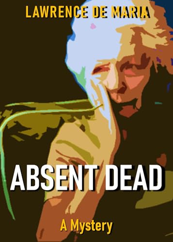 Absent Dead cover