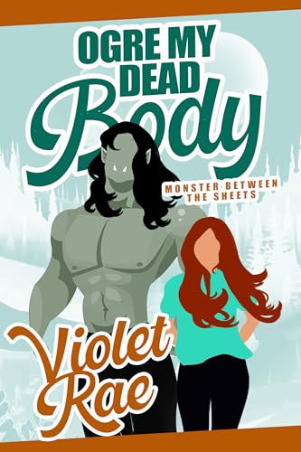 Ogre My Dead Body book cover