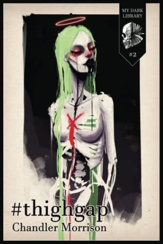 #thighgap (By: Chandler Morrison) cover