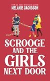 Scrooge and the Girls Next Door