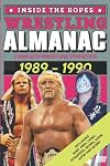 Inside The Ropes Wrestling Almanac: Complete Wrestling Statistics 1989-1990