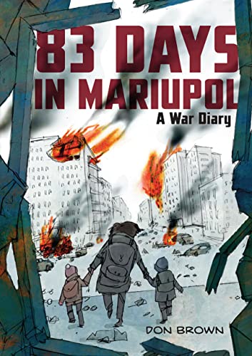 83 Days in Mariupol: A War Diary book cover