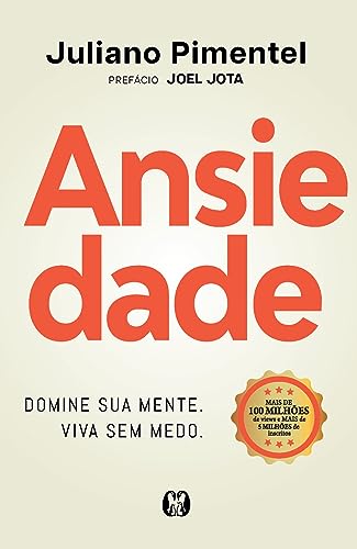 Ansiedade: Domine sua mente. Viva sem medo.
