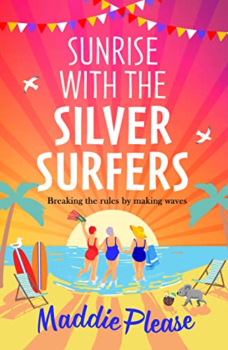 Sunrise With The Silver Surfers book cover