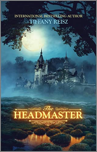 The Headmaster (By: Tiffany Reisz) cover