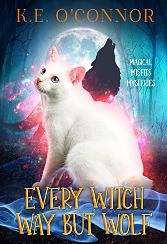 Every Witch way but Wolf book cover