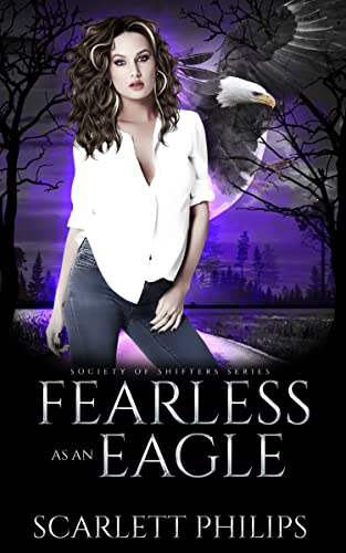 Fearless as an Eagle (By: Scarlett Philips) cover
