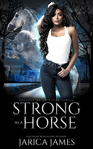 Strong as a Horse (By: Jarica James) cover