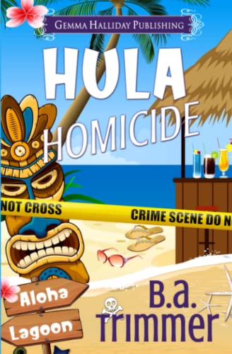 Hula Homicide (By: B.A. Trimmer) cover