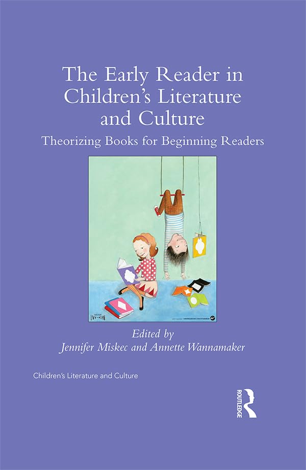The Early Reader in Children's Literature and Culture book cover