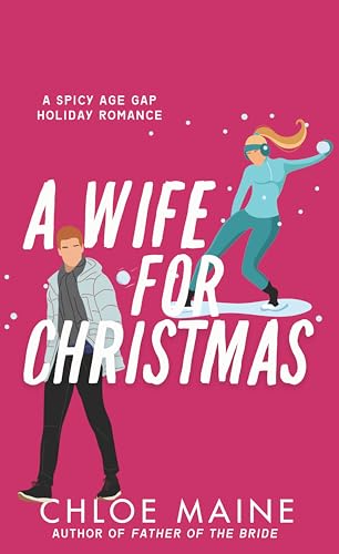 A Wife for Christmas (By: Chloe Maine) cover