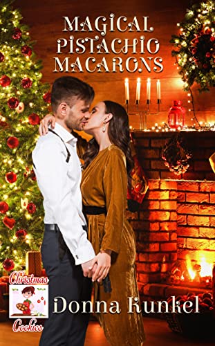 Magical Pistachio Macarons (By: Donna Kunkel) cover