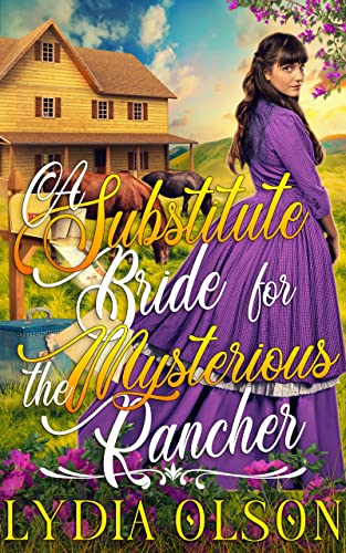 A Substitute Bride for the Mysterious Rancher book cover