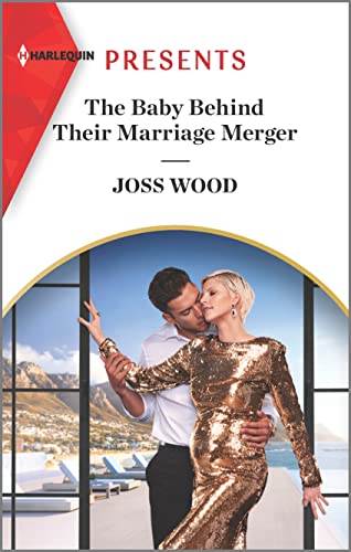 The Baby Behind Their Marriage Merger book cover