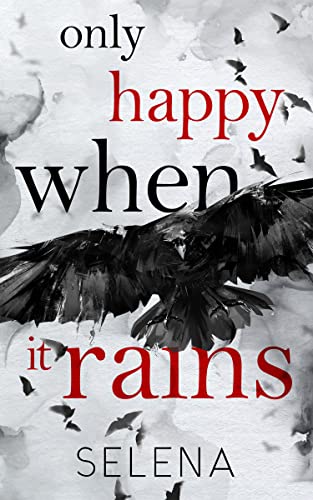 Only Happy When It Rains book cover
