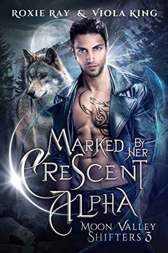 Marked By Her Crescent Alpha book cover