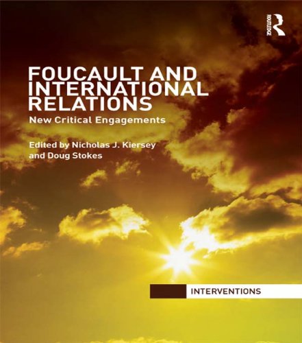 Foucault and International Relations: New Critical Engagements book cover