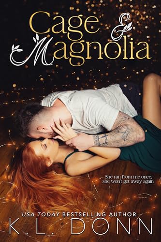 Cage & Magnolia (By: K.L. Donn) cover