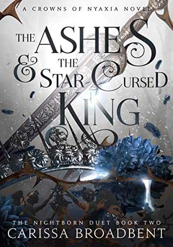 The Ashes and the Star-Cursed King cover