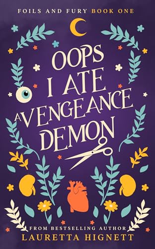 Oops I Ate A Vengeance Demon book cover