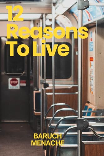 Cover of 12 Reasons to Live