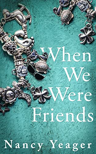 When We Were Friends book cover