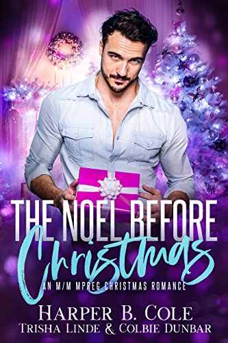 The Noel Before Christmas (With: Harper B. Cole,Trisha Linde) cover