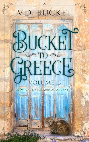 Bucket To Greece Volume 15 book cover