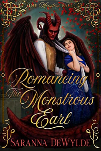 Romancing the Monstrous Earl (By: Saranna DeWylde) cover