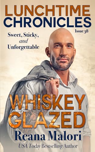 Whiskey Glazed (By: Reana Malori) cover