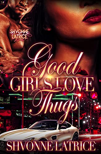 Good Girls Love Thugs book cover