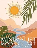 Minimalist Modern Art: Boho Decor Relaxation & Stress Relief Coloring Book for Teens & Adults