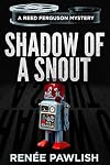 Shadow of a Snout